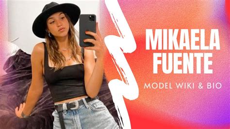 mikayla fuente|Mikaela Lafuente – Age, Bio, Height, Weight,。